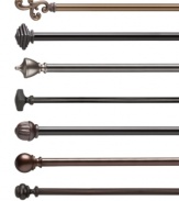 Give hard-to-fit windows a new look of elegance with extra-long rods and exquisite finials that fit your space to a tee. Choose from seven distinctive finial shapes and refined finishes.