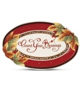 Trim the table, too. A thoughtful gift, this Bountiful Holiday tray from Fitz and Floyd warms the heart and enhances the table with a sculpted leaf design, rich palette and reminder to Count Your Blessings.